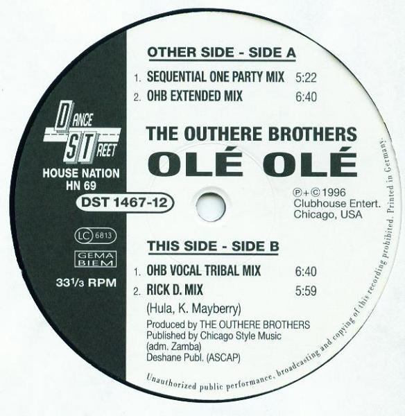 12inch Record OUTHERE BROTHERS - Ol Ol DST146712 House Nation, D 1996 Germany Dance & Electronica Used
12inch Record OUTHERE BROTHERS - Ol Ol DST146712 House Nation, D 1996 Germany Dance & Electronica Used
