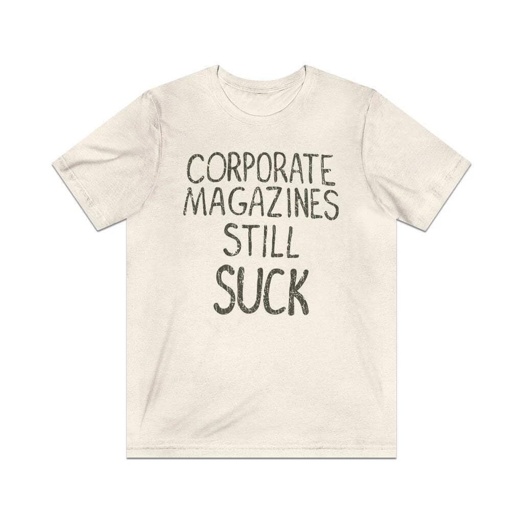 Corporate Magazines Still Suck 1992 Vintage Men s T shirt M
Corporate Magazines Still Suck 1992 Vintage Men s T shirt M