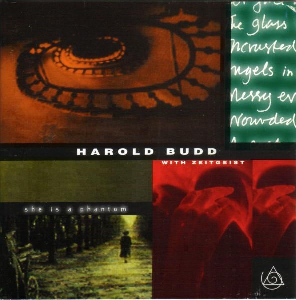CD HAROLD BUDD, ZEITGEIST - She Is A Phantom NA066CD New Albion 1994 US Dance & Electronica Used
CD HAROLD BUDD, ZEITGEIST - She Is A Phantom NA066CD New Albion 1994 US Dance & Electronica Used