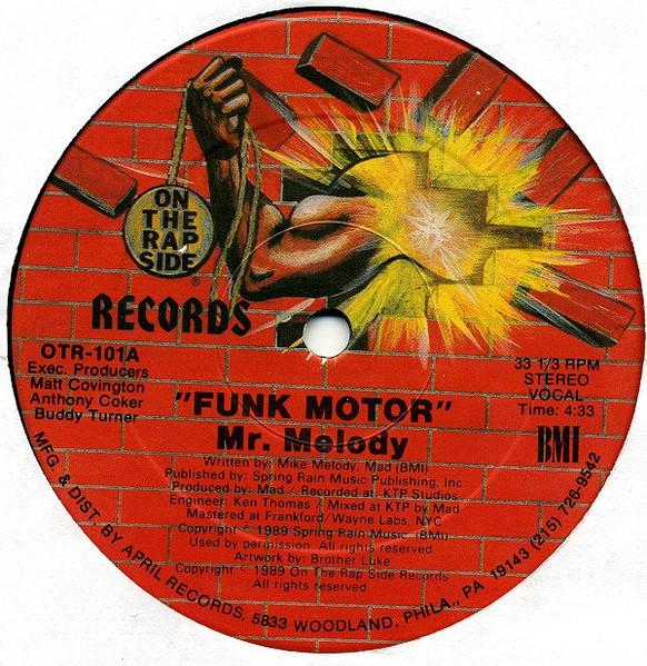 12inch Record MR. MELODY - Funk Motor OTR101 On The Rap Side 1989 US Rap & Hip-Hop/R&B Used
12inch Record MR. MELODY - Funk Motor OTR101 On The Rap Side 1989 US Rap & Hip-Hop/R&B Used