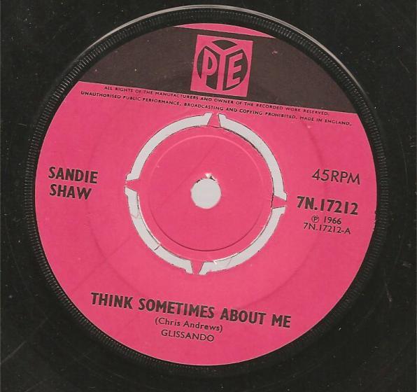 7inch Record SANDIE SHAW - Think Sometimes About Me 7N17212 Pye Records 1966 UK Pop Used
7inch Record SANDIE SHAW - Think Sometimes About Me 7N17212 Pye Records 1966 UK Pop Used