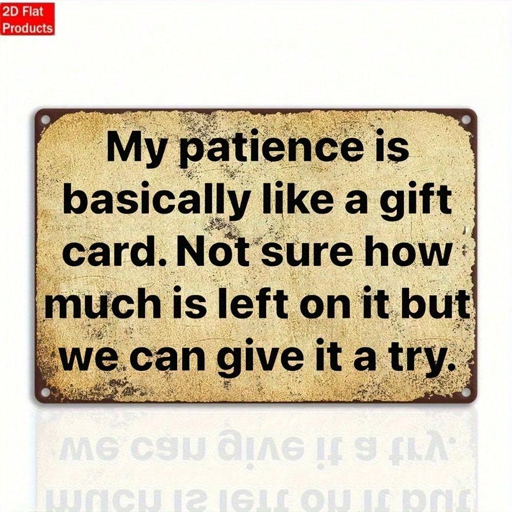 Metal Wall Poster, Patience Gift Card, Retro Flat Ornament for Living Room
Metal Wall Poster, Patience Gift Card, Retro Flat Ornament for Living Room