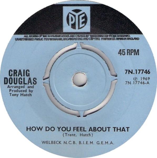 7inch Record CRAIG DOUGLAS - How Do You Feel About That 7N17746 PYE 1969 UK Pop Used
7inch Record CRAIG DOUGLAS - How Do You Feel About That 7N17746 PYE 1969 UK Pop Used