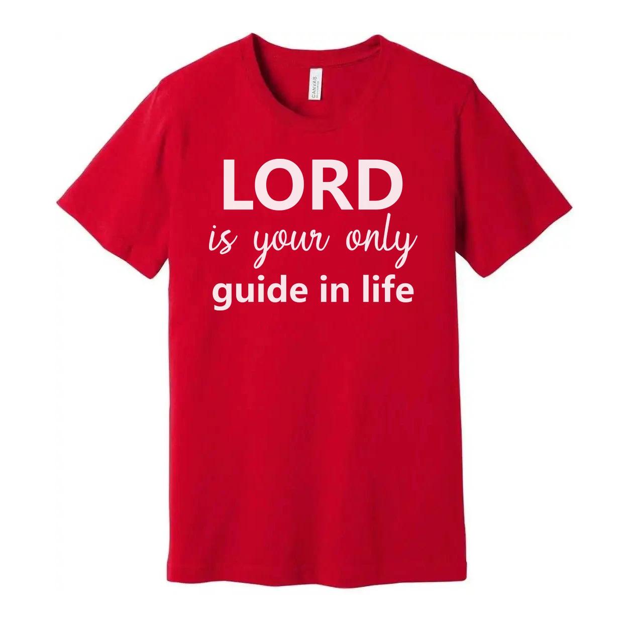 Christian Unisex Tee With Bold Slogan Lord Is Your Only Guide In Life For Everyd M
Christian Unisex Tee With Bold Slogan Lord Is Your Only Guide In Life For Everyd M