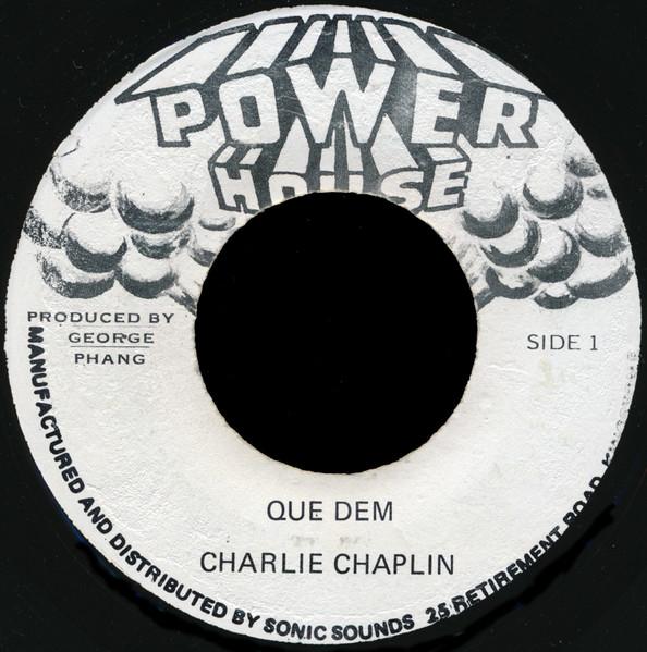 7inch Record CHARLIE CHAPLIN Que Dem NONE Power House 1983 Jamaica Reggae Ska Dub Used
7inch Record CHARLIE CHAPLIN Que Dem NONE Power House 1983 Jamaica Reggae Ska Dub Used