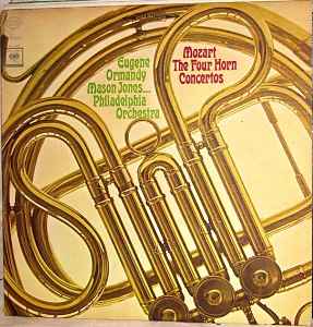 LP Record MASON JONES EUGENE ORMANDY PHILAD Mozart Four Horn Concertos MS6785 COLUMBIA MASTE 1965 US Classical Used
LP Record MASON JONES EUGENE ORMANDY PHILAD Mozart Four Horn Concertos MS6785 COLUMBIA MASTE 1965 US Classical Used