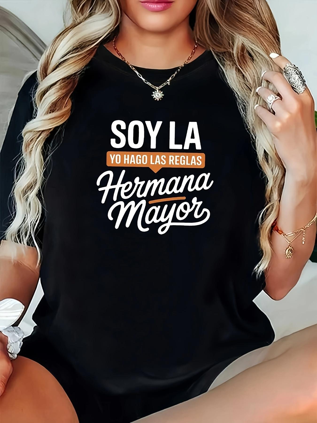 Women S T-Shirt Featuring The Spanish Phrase Soy La Hermana Mayor (I Am The Older Sister) with A Design That Sets The Rules. S чёрный
Women S T-Shirt Featuring The Spanish Phrase Soy La Hermana Mayor (I Am The Older Sister) with A Design That Sets The Rules. S чёрный