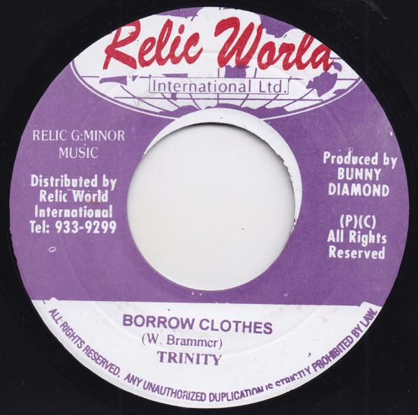 7inch Record TRINITY - Borrow Clothes NONE Relic World Int Jamaica Reggae, Ska & Dub Used
7inch Record TRINITY - Borrow Clothes NONE Relic World Int Jamaica Reggae, Ska & Dub Used