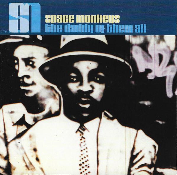 CD SPACE MONKEYS - Daddy of Them All INTD90153 Interscope Reco 1997 US Dance & Electronica Used
CD SPACE MONKEYS - Daddy of Them All INTD90153 Interscope Reco 1997 US Dance & Electronica Used