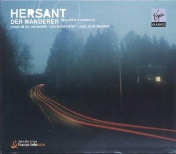 CD PHILIPPE HERSANT, LES ÉLÉMENTS CH - Der Wanderer (Œuvres Chorales) 724354563621 Virgin Classics 2004 Japan Classical Used
CD PHILIPPE HERSANT, LES ÉLÉMENTS CH - Der Wanderer (Œuvres Chorales) 724354563621 Virgin Classics 2004 Japan Classical Used
