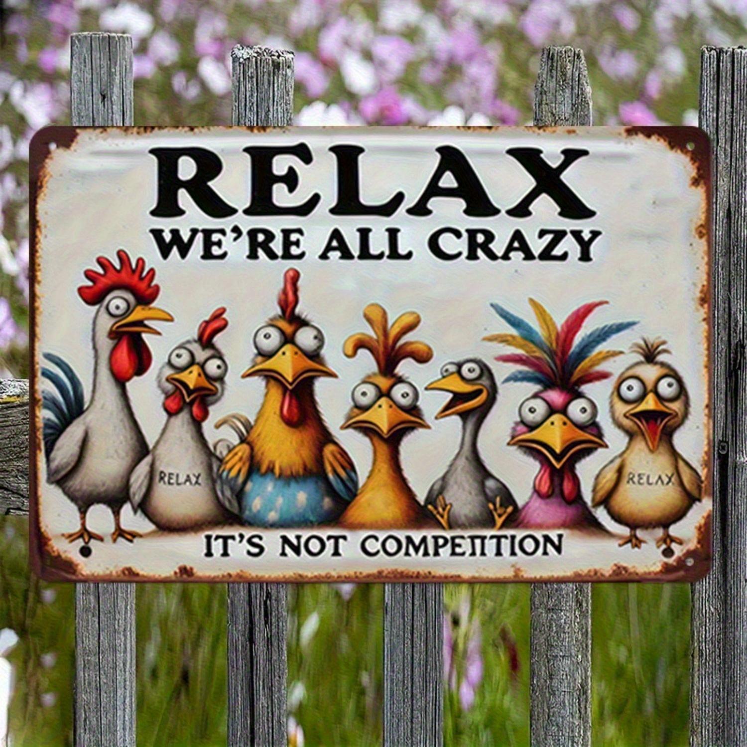 Relax Were All Crazy Its Not Competition Funny Chicken Vintage Metal Tin Sign Retro Humorous Crazy Rooster Chicken Wall Art D 20x30cm(7.8x11.8inch)
Relax Were All Crazy Its Not Competition Funny Chicken Vintage Metal Tin Sign Retro Humorous Crazy Rooster Chicken Wall Art D 20x30cm(7.8x11.8inch)