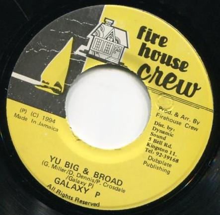 7inch Record GALAXY P - Yu Big & Broad NONE Firehouse Crew 1994 Jamaica Reggae, Ska & Dub Used
7inch Record GALAXY P - Yu Big & Broad NONE Firehouse Crew 1994 Jamaica Reggae, Ska & Dub Used