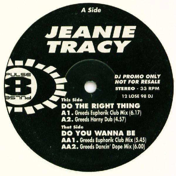 12inch Record JEANIE TRACY - Do The Right Thing / Do You Wanna B 12LOSE98DJ Pulse-8 Records 1995 UK Dance & Electronica Used
12inch Record JEANIE TRACY - Do The Right Thing / Do You Wanna B 12LOSE98DJ Pulse-8 Records 1995 UK Dance & Electronica Used