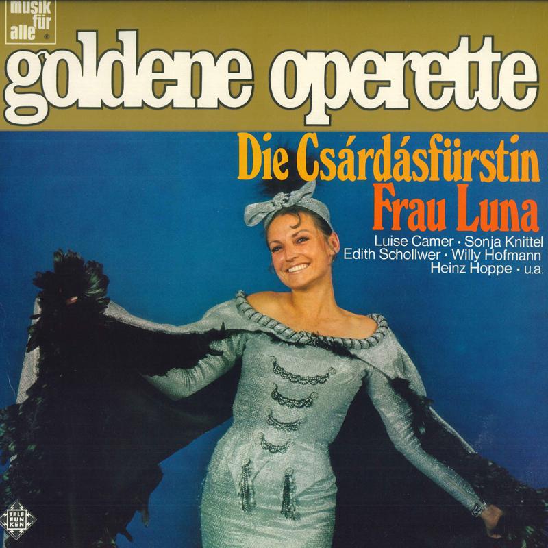 LP Record VARIOUS Die Csardasfurstin Frau Luna NT509 TELEFUNKEN Germany Classical Used
LP Record VARIOUS Die Csardasfurstin Frau Luna NT509 TELEFUNKEN Germany Classical Used
