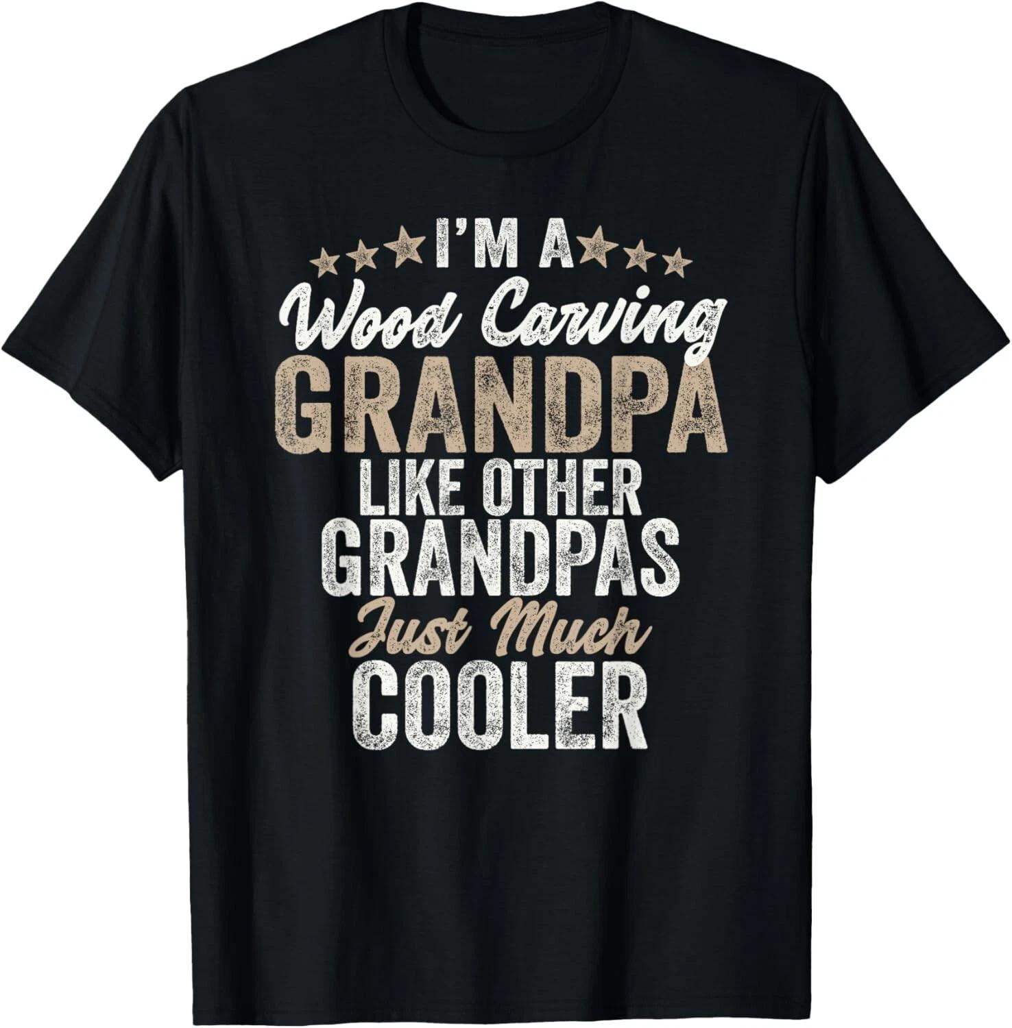 I m A Wood Carving Grandpa - Wood Carver Gifts Wood Carving Gift Unisex T-Shirt XL
I m A Wood Carving Grandpa - Wood Carver Gifts Wood Carving Gift Unisex T-Shirt XL