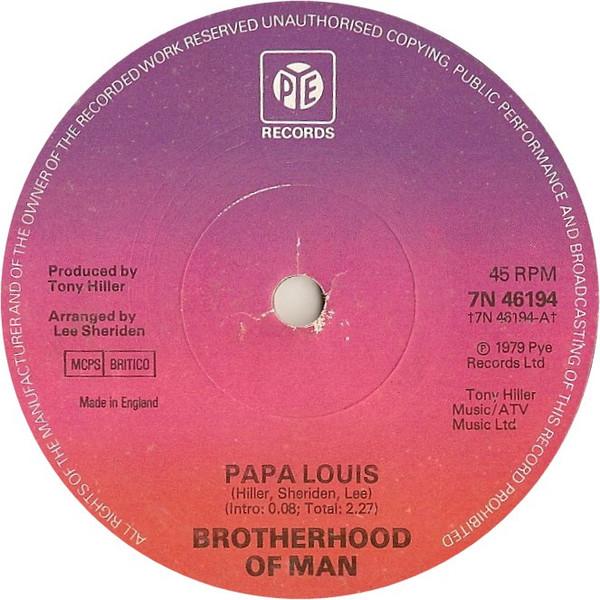 7inch Record BROTHERHOOD OF MAN - Papa Louis 7N46194 Pye Records 1979 UK Pop Used
7inch Record BROTHERHOOD OF MAN - Papa Louis 7N46194 Pye Records 1979 UK Pop Used