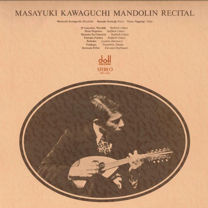 LP Record MASAYUKI KAWAGUCHI - mandolin recital KSP1005 DOLL RECORD Japan Classical Used
LP Record MASAYUKI KAWAGUCHI - mandolin recital KSP1005 DOLL RECORD Japan Classical Used