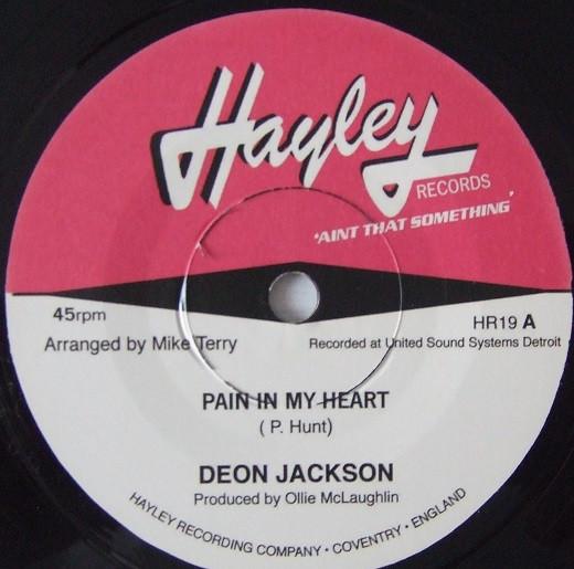 7inch Record DEON JACKSON - Pain In My Heart / I ve Got So Much HR19 Hayley 2016 UK Soul/Funk Used
7inch Record DEON JACKSON - Pain In My Heart / I ve Got So Much HR19 Hayley 2016 UK Soul/Funk Used