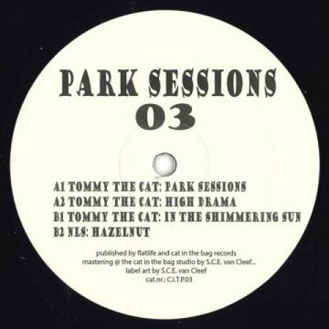 12inch Record TOMMY THE CAT, NLS - Park Sessions 03 EP CITP03 Cat In The Bag 2020 Europe Dance & Electronica
12inch Record TOMMY THE CAT, NLS - Park Sessions 03 EP CITP03 Cat In The Bag 2020 Europe Dance & Electronica