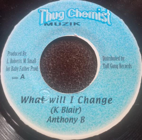 7-дюймовая пластинка ANTHONY B What will I Change NONE Thug Chemist Mu Ямайка Регги Ска Даб Б/у
7-дюймовая пластинка ANTHONY B What will I Change NONE Thug Chemist Mu Ямайка Регги Ска Даб Б/у