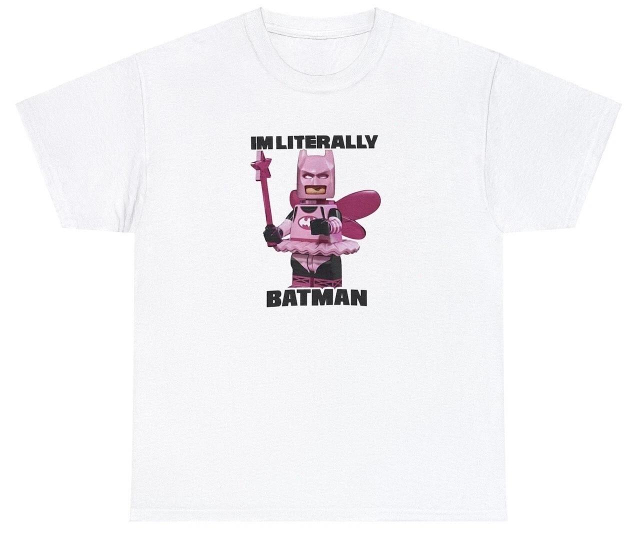 I m Literally Batman T Shirt Funny Lego Movie Meme Gift Graphic Unisex Humor Tee M
I m Literally Batman T Shirt Funny Lego Movie Meme Gift Graphic Unisex Humor Tee M