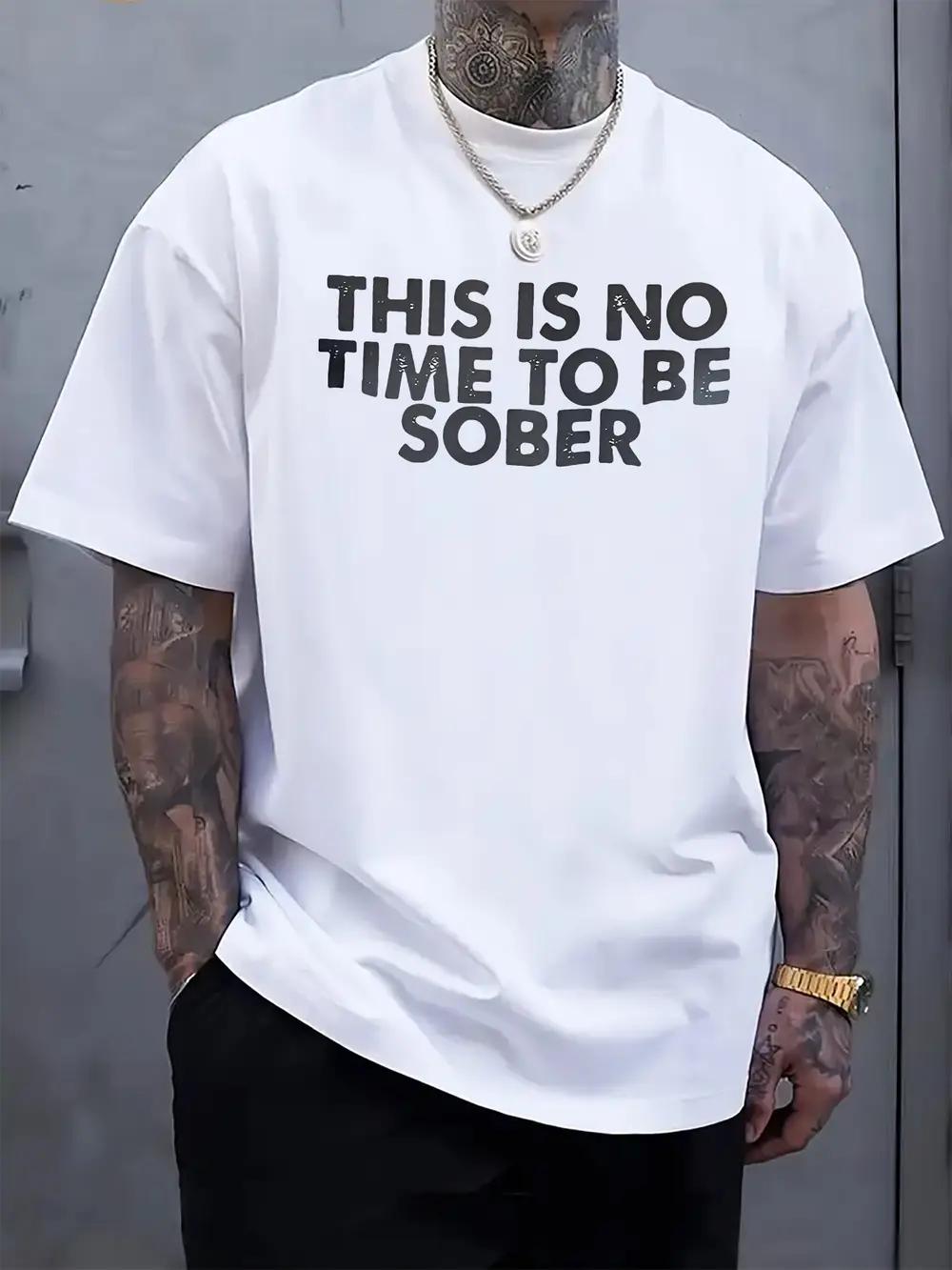 This Is No Time to Be Sober Graphic Print Short-Sleeve T-shirt - Lightweight Polyester Blend XXXXL
This Is No Time to Be Sober Graphic Print Short-Sleeve T-shirt - Lightweight Polyester Blend XXXXL