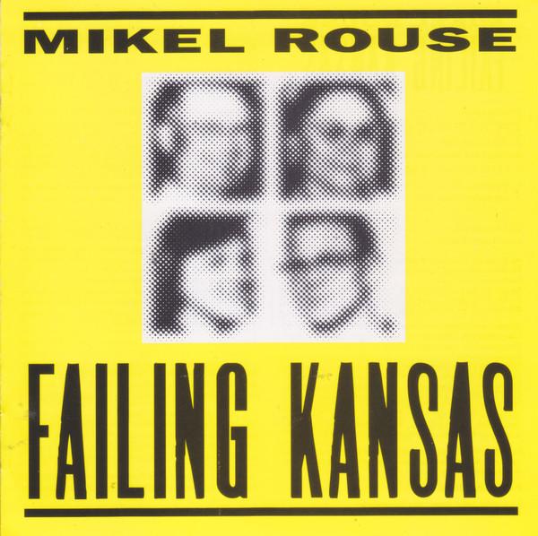 CD MIKEL ROUSE - Failing Kansas NT67402 New Tone Record 1995 Italy Dance & Electronica Used
CD MIKEL ROUSE - Failing Kansas NT67402 New Tone Record 1995 Italy Dance & Electronica Used