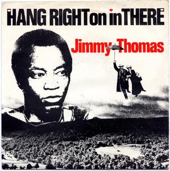 7inch Record JIMMY THOMAS Hang Right On In There OSC2 Osceola Records 1981 UK SoulFunk Used
7inch Record JIMMY THOMAS Hang Right On In There OSC2 Osceola Records 1981 UK SoulFunk Used