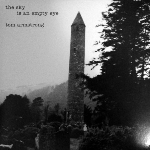 LP Record TOM ARMSTRONG (6) - The Sky Is An Empty Eye TSQ5364 Tompkins Square 2017 US Rock
LP Record TOM ARMSTRONG (6) - The Sky Is An Empty Eye TSQ5364 Tompkins Square 2017 US Rock
