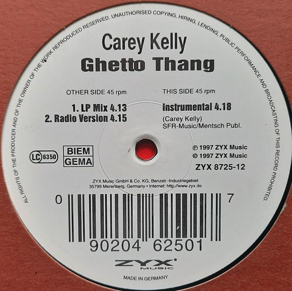 12inch Record CAREY KELLY - Ghetto Thang ZYX872512 ZYX Music 1997 Germany Rap & Hip-Hop/R&B Used
12inch Record CAREY KELLY - Ghetto Thang ZYX872512 ZYX Music 1997 Germany Rap & Hip-Hop/R&B Used