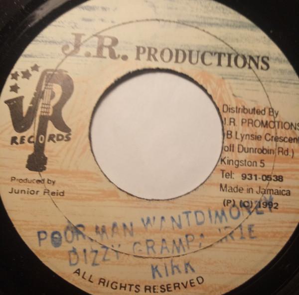 7inch Record DIZZY DOSS, GRAMPA IRIE, LITTLE KIR - Poor Man Want Di Money NONE J.R. Production 1992 Jamaica Reggae, Ska & Dub Used
7inch Record DIZZY DOSS, GRAMPA IRIE, LITTLE KIR - Poor Man Want Di Money NONE J.R. Production 1992 Jamaica Reggae, Ska & Dub Used
