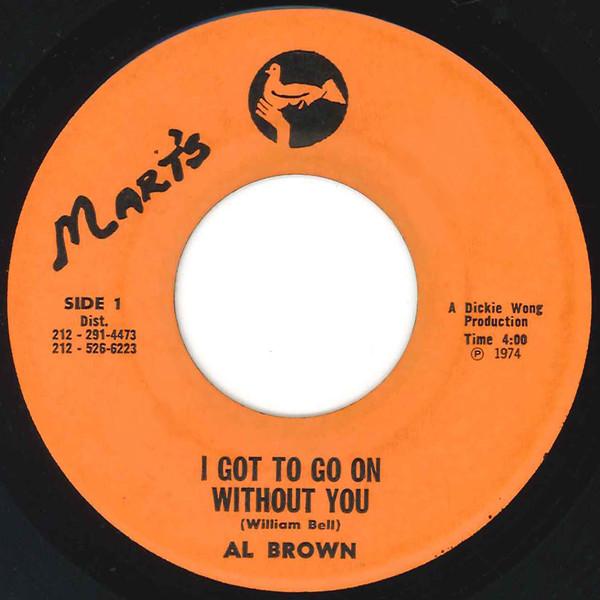 7-дюймовая пластинка AL BROWN I Got To Go On Without You NONE Marts 1974 США Регги Ска Даб Б/у
7-дюймовая пластинка AL BROWN I Got To Go On Without You NONE Marts 1974 США Регги Ска Даб Б/у