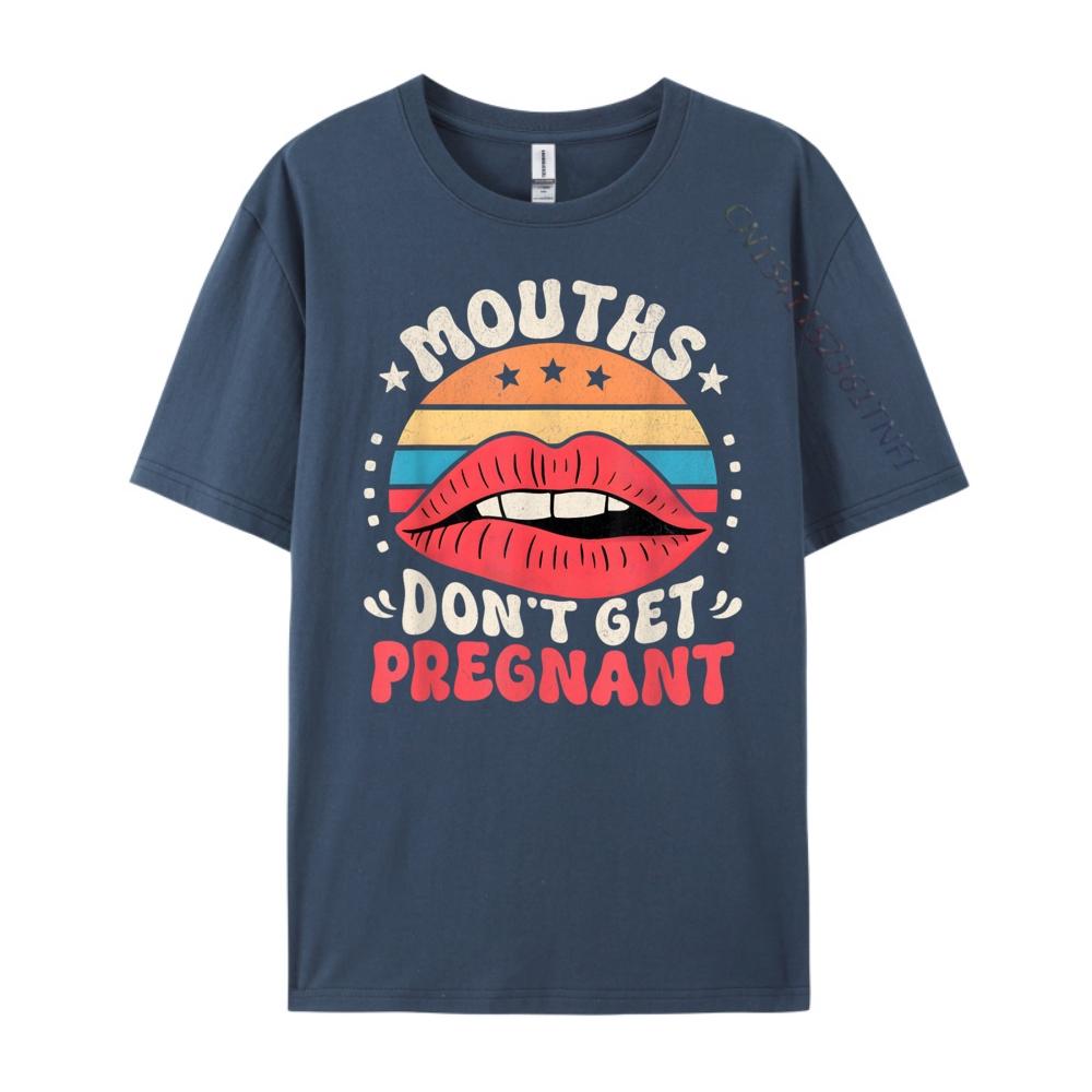 Mouths Dont Get Pregnant Inappropriate Humor Adult Jokes 3XL Men Clothing Ecofriendly and Healthy T Shirt Men 4XL
Mouths Dont Get Pregnant Inappropriate Humor Adult Jokes 3XL Men Clothing Ecofriendly and Healthy T Shirt Men 4XL