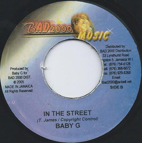 7inch Record BABY G - In The Street NONE Bad 2000 Music 2005 Jamaica Reggae, Ska & Dub Used
7inch Record BABY G - In The Street NONE Bad 2000 Music 2005 Jamaica Reggae, Ska & Dub Used