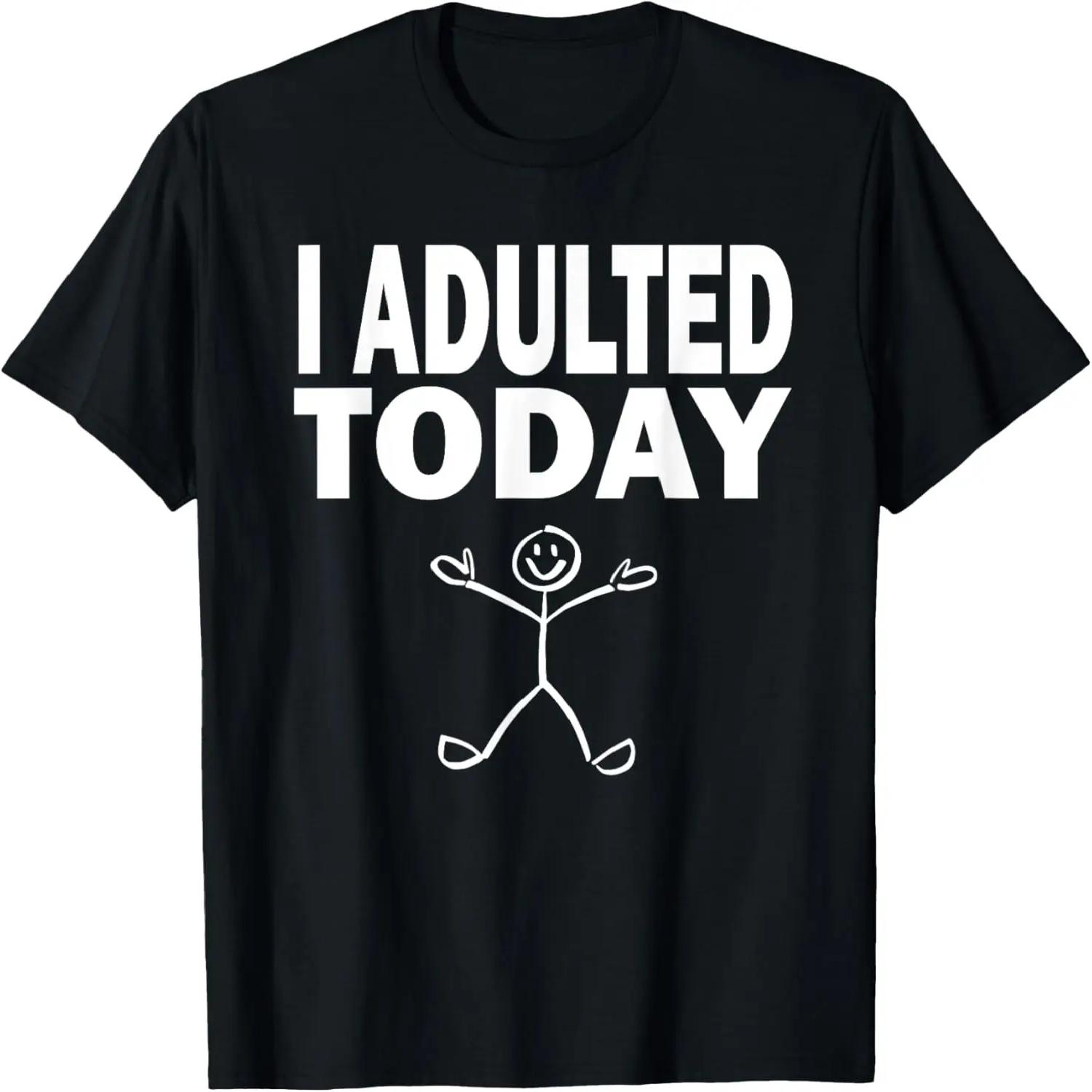 Sarcastic & Funny _I Adulted Today_ Stick Figure T shirt T-Shirt XXXXXL чорний
Sarcastic & Funny _I Adulted Today_ Stick Figure T shirt T-Shirt XXXXXL чорний