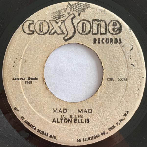 7inch Record ALTON ELLIS Mad Mad CS00095 Coxsone Records Jamaica Reggae Ska Dub Used
7inch Record ALTON ELLIS Mad Mad CS00095 Coxsone Records Jamaica Reggae Ska Dub Used
