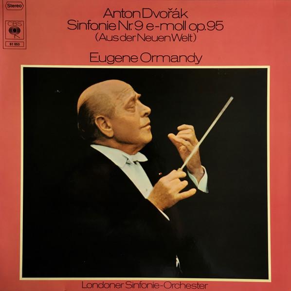 LP Record ANTONN DVOK EUGENE ORMANDY L Sinfonie Nr.9 Emoll Op.95 Aus Der 61053 CBS 1974 Germany Classical Used
LP Record ANTONN DVOK EUGENE ORMANDY L Sinfonie Nr.9 Emoll Op.95 Aus Der 61053 CBS 1974 Germany Classical Used