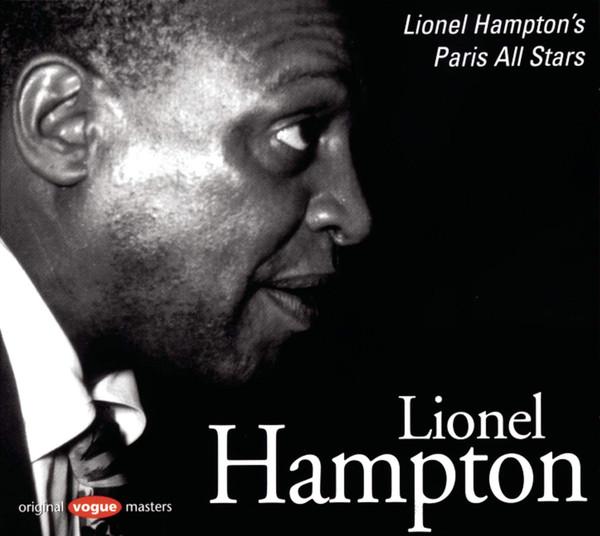 CD LIONEL HAMPTON - Lionel Hampton s Paris All Stars 74321511502 BMG France 1997 Europe Jazz Used
CD LIONEL HAMPTON - Lionel Hampton s Paris All Stars 74321511502 BMG France 1997 Europe Jazz Used