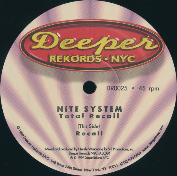 12inch Record NITE SYSTEM - Total Recall DR0025 Deeper Rekords 1999 US Dance & Electronica Used
12inch Record NITE SYSTEM - Total Recall DR0025 Deeper Rekords 1999 US Dance & Electronica Used