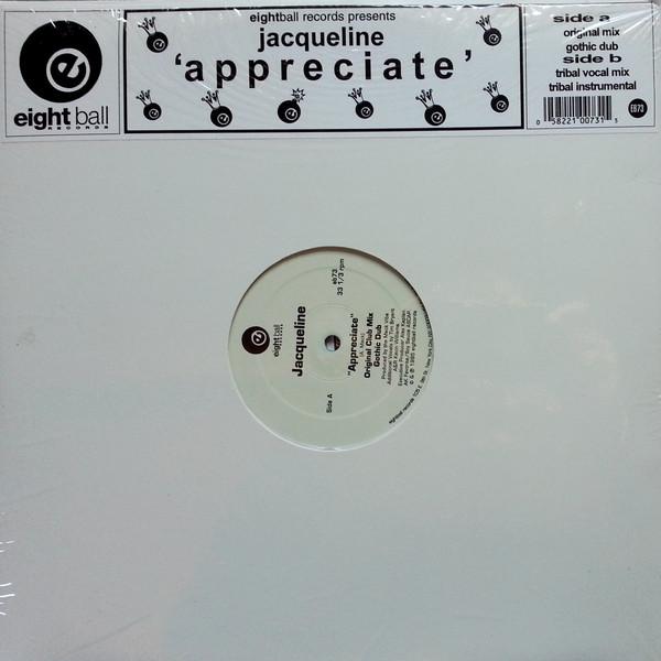 12inch Record JACQUELINE - Appreciate EB73 Eightball Recor 1995 US Dance & Electronica Used
12inch Record JACQUELINE - Appreciate EB73 Eightball Recor 1995 US Dance & Electronica Used