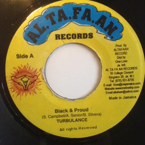 7inch Record TURBULENCE - Black & Proud NONE Al.Ta.Fa.An. 2005 Jamaica Reggae, Ska & Dub Used
7inch Record TURBULENCE - Black & Proud NONE Al.Ta.Fa.An. 2005 Jamaica Reggae, Ska & Dub Used