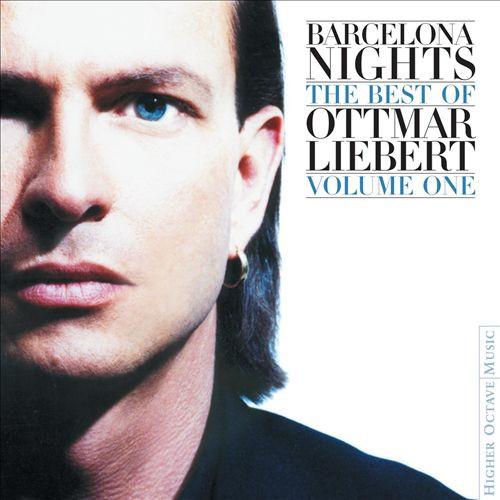 CD OTTMAR LIEBERT Barcelona Nights The Best Of Ottma HOMCD50724 Higher Octave 2001 US World Music Used
CD OTTMAR LIEBERT Barcelona Nights The Best Of Ottma HOMCD50724 Higher Octave 2001 US World Music Used