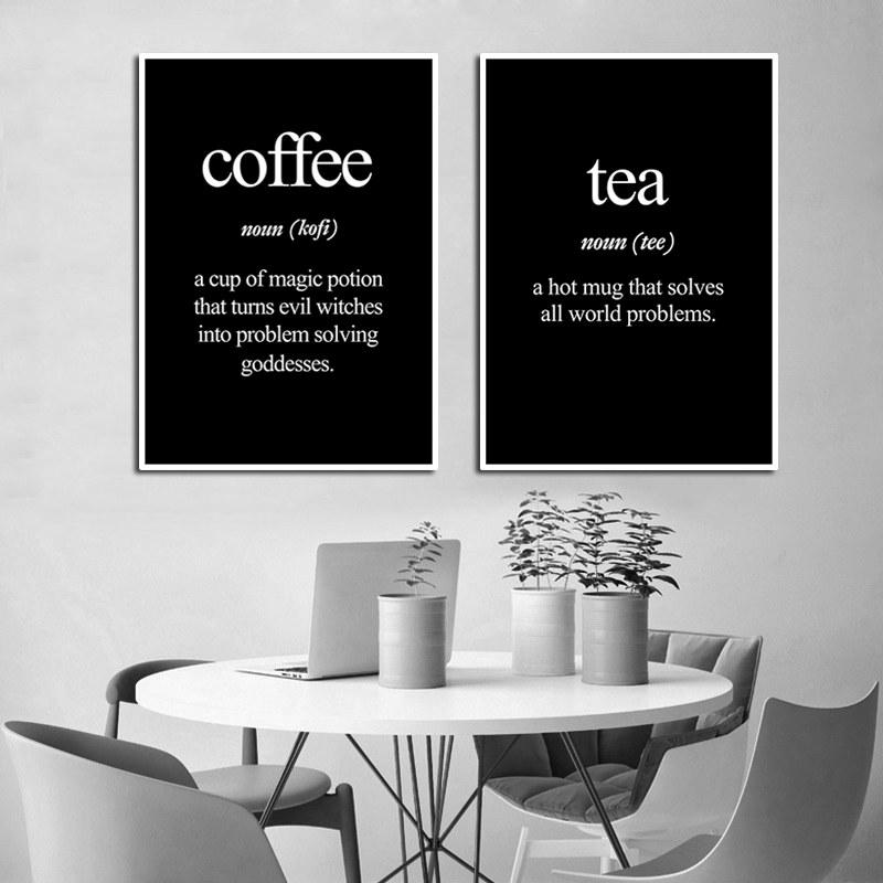 Tea Coffee Quote Wall Picture Canvas Painting Black White Art Prints Poster Cafe Wall Decoration Tearoom Home Decor HD3089
Tea Coffee Quote Wall Picture Canvas Painting Black White Art Prints Poster Cafe Wall Decoration Tearoom Home Decor HD3089