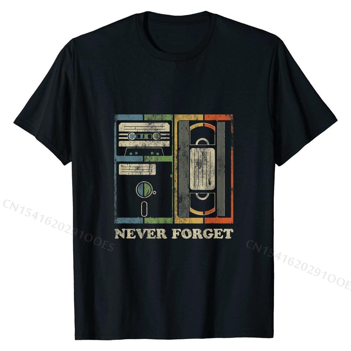 Never Forget Retro Vintage Cool 80s 90s Funny Geeky T-Shirt Cotton Men Top T-shirts Design T Shirt Hot Sale Custom 4XL
Never Forget Retro Vintage Cool 80s 90s Funny Geeky T-Shirt Cotton Men Top T-shirts Design T Shirt Hot Sale Custom 4XL
