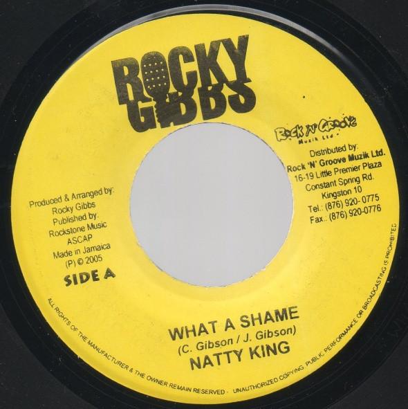 7inch Record NATTY KING / MARKY SCORCHER - What A Shame / Wah She Tek Me Fah NONE Rocky Gibbs 2005 Jamaica Reggae, Ska & Dub Used
7inch Record NATTY KING / MARKY SCORCHER - What A Shame / Wah She Tek Me Fah NONE Rocky Gibbs 2005 Jamaica Reggae, Ska & Dub Used