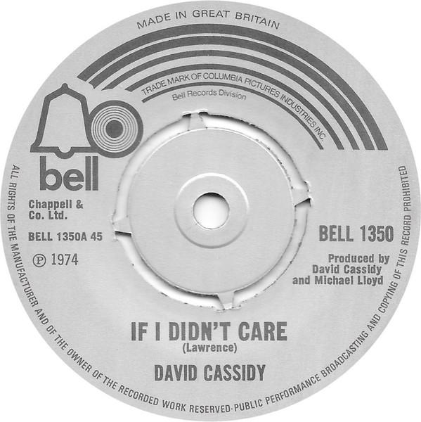 7inch Record DAVID CASSIDY - If I Didn t Care BELL1350 Bell Records 1974 UK Rock Used
7inch Record DAVID CASSIDY - If I Didn t Care BELL1350 Bell Records 1974 UK Rock Used