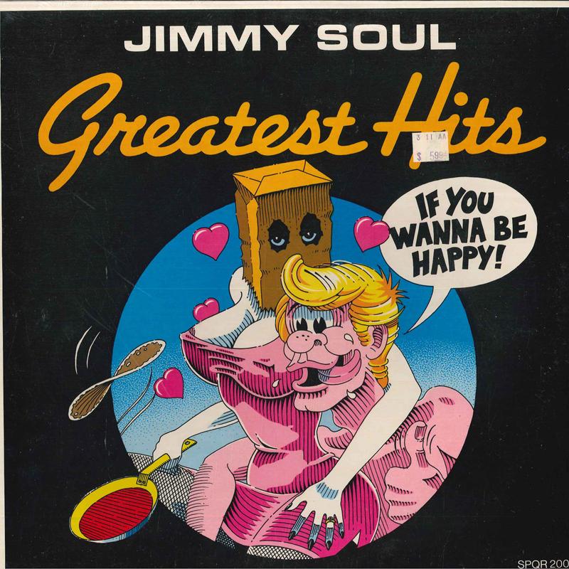 LP Record JIMMY SOUL - If You Wanna Be Happy: Jimmy Soul G SPQR2000 SPQR 1984 US Soul/Funk
LP Record JIMMY SOUL - If You Wanna Be Happy: Jimmy Soul G SPQR2000 SPQR 1984 US Soul/Funk