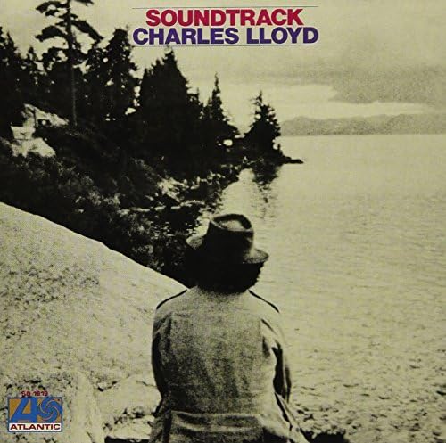 Charles Lloyd Soundtrack 
Charles Lloyd Soundtrack