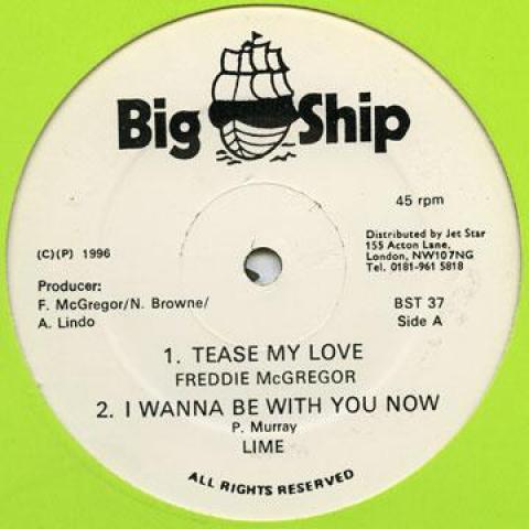 12inch Record FREDDIE MCGREGOR / LIME - Tease My Love; I Wanna Be With You BST37 Big Ship 1996 UK Reggae, Ska & Dub
12inch Record FREDDIE MCGREGOR / LIME - Tease My Love; I Wanna Be With You BST37 Big Ship 1996 UK Reggae, Ska & Dub