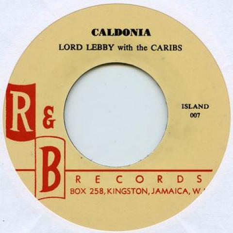 7inch Record LORD LEBBY, CARIBS - Caldonia / One Kiss For My Baby R&B007 R & B Records U 2010 UK Blues
7inch Record LORD LEBBY, CARIBS - Caldonia / One Kiss For My Baby R&B007 R & B Records U 2010 UK Blues